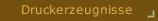 Druckerzeugnisse